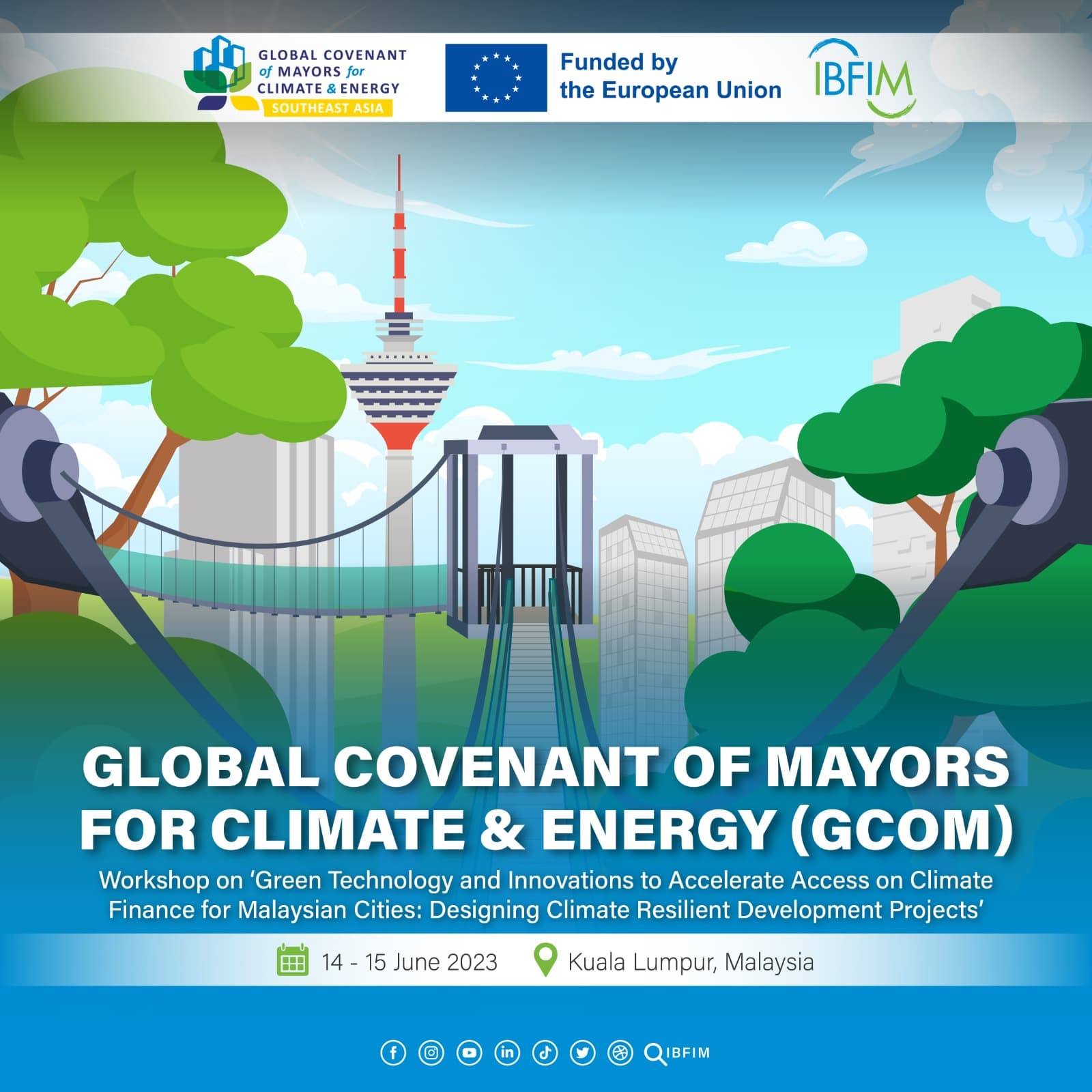 GCoM National Workshop: Green Technology and Innovations to Accelerate Access to Climate Finance for Malaysian Cities