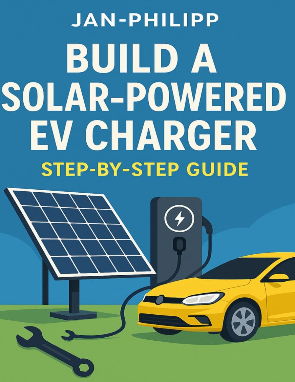 Build a Solar-Powered EV Charger: The Smart Homeowner’s Guide to Charging with Sunlight